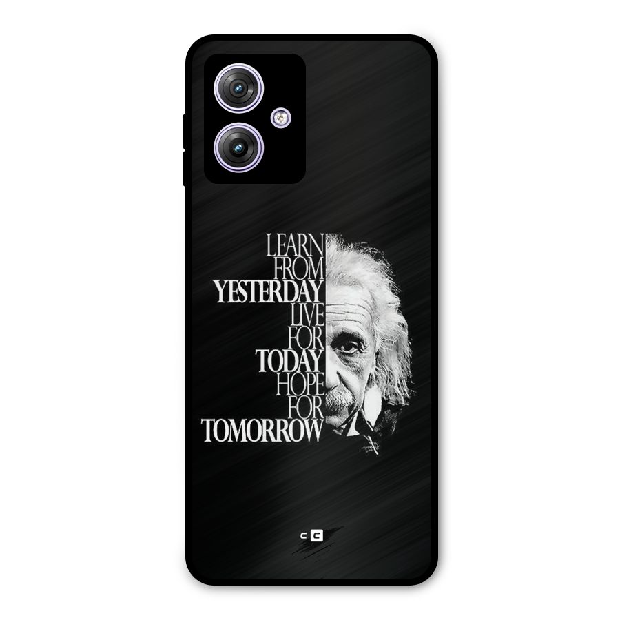 Learn From Yesterday Metal Back Case for Moto G64