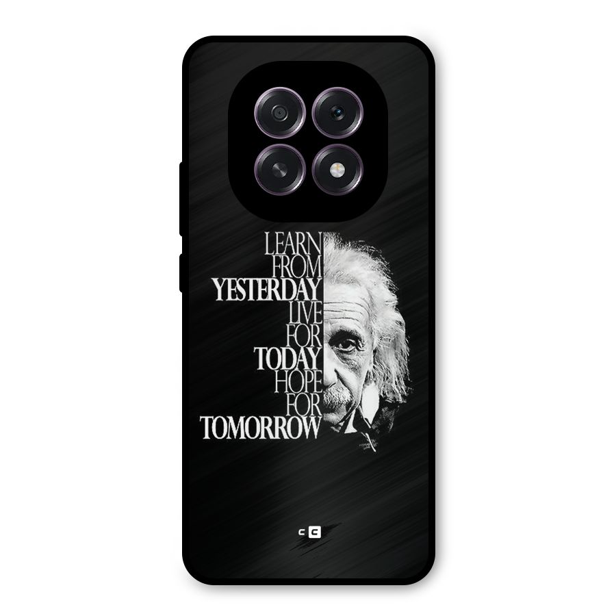 Learn From Yesterday Metal Back Case for Oppo F29