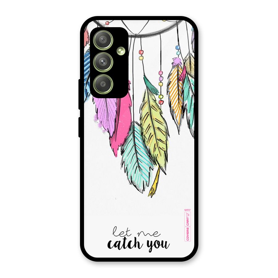 Let Me Catch You Glass Back Case for Galaxy A54