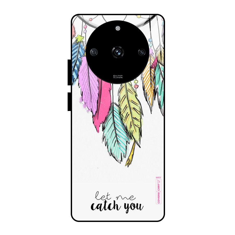 Let Me Catch You Glass Back Case for Realme Narzo 60 5G