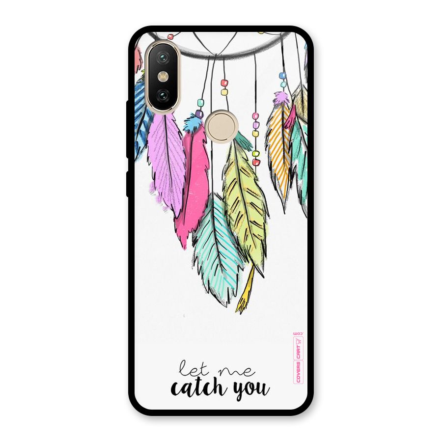 Let Me Catch You Glass Back Case for Redmi A2