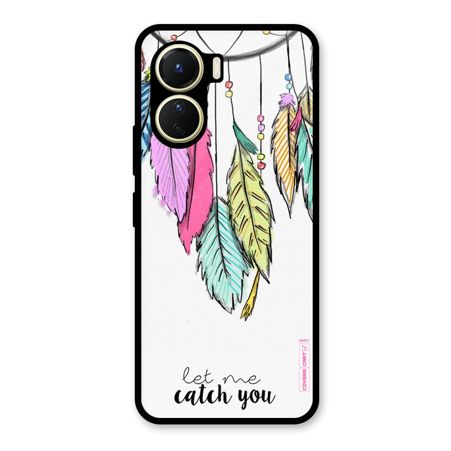 Let Me Catch You Glass Back Case for Vivo Y16