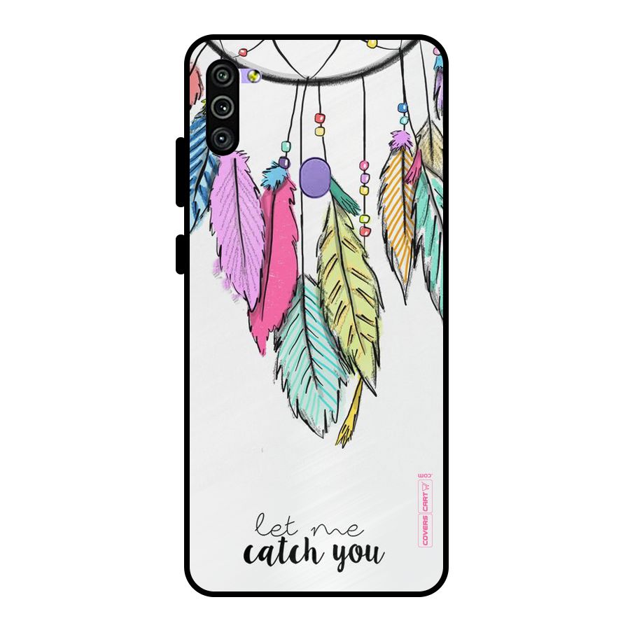 Let Me Catch You Metal Back Case for Galaxy M11