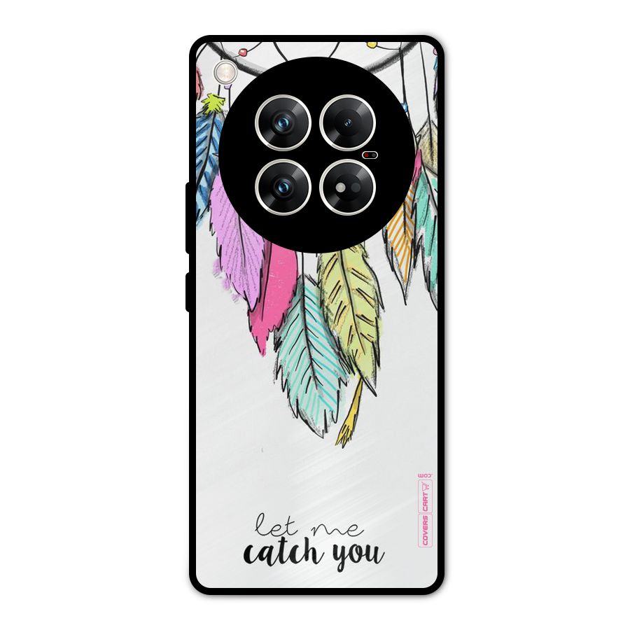 Let Me Catch You Metal Back Case for Infinix Zero 40 5G