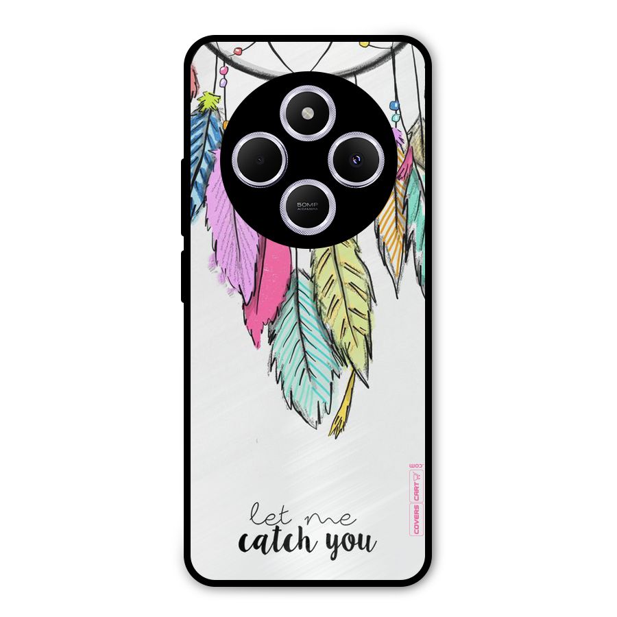 Let Me Catch You Metal Back Case for Poco C75 5G