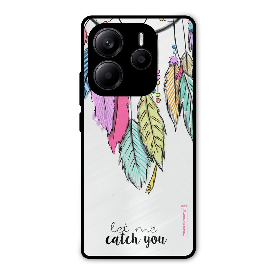 Let Me Catch You Metal Back Case for Redmi Note 14 5G