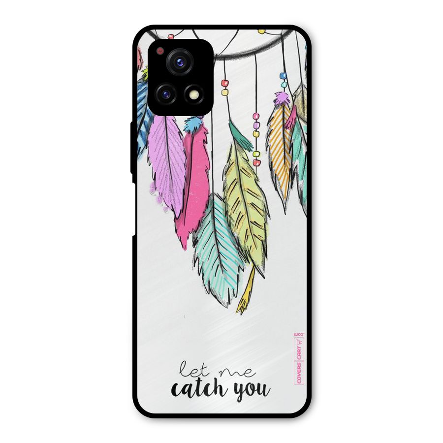 Let Me Catch You Metal Back Case for Vivo Y72 5G