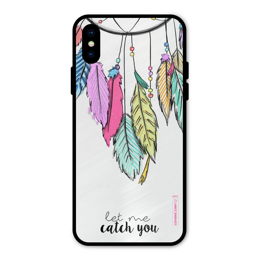 Let Me Catch You Metal Back Case for iPhone X
