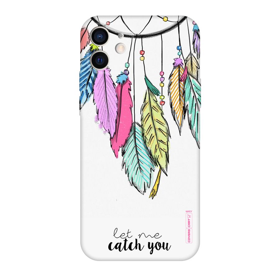 Let Me Catch You Original Polycarbonate Back Case for iPhone 12