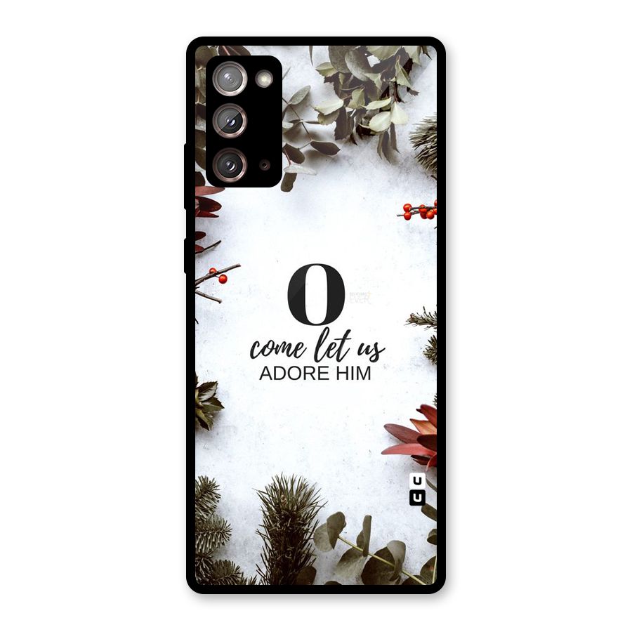 Lets Adore Him Glass Back Case for Galaxy Note 20