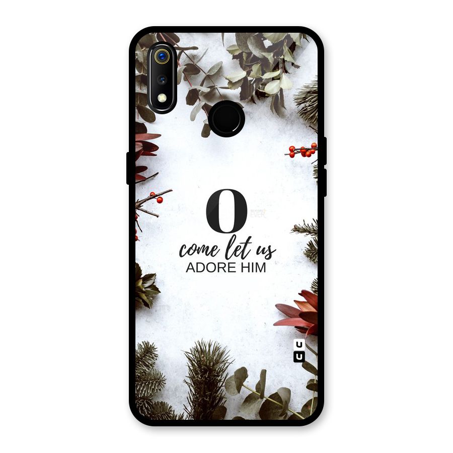 Lets Adore Him Glass Back Case for Realme 3