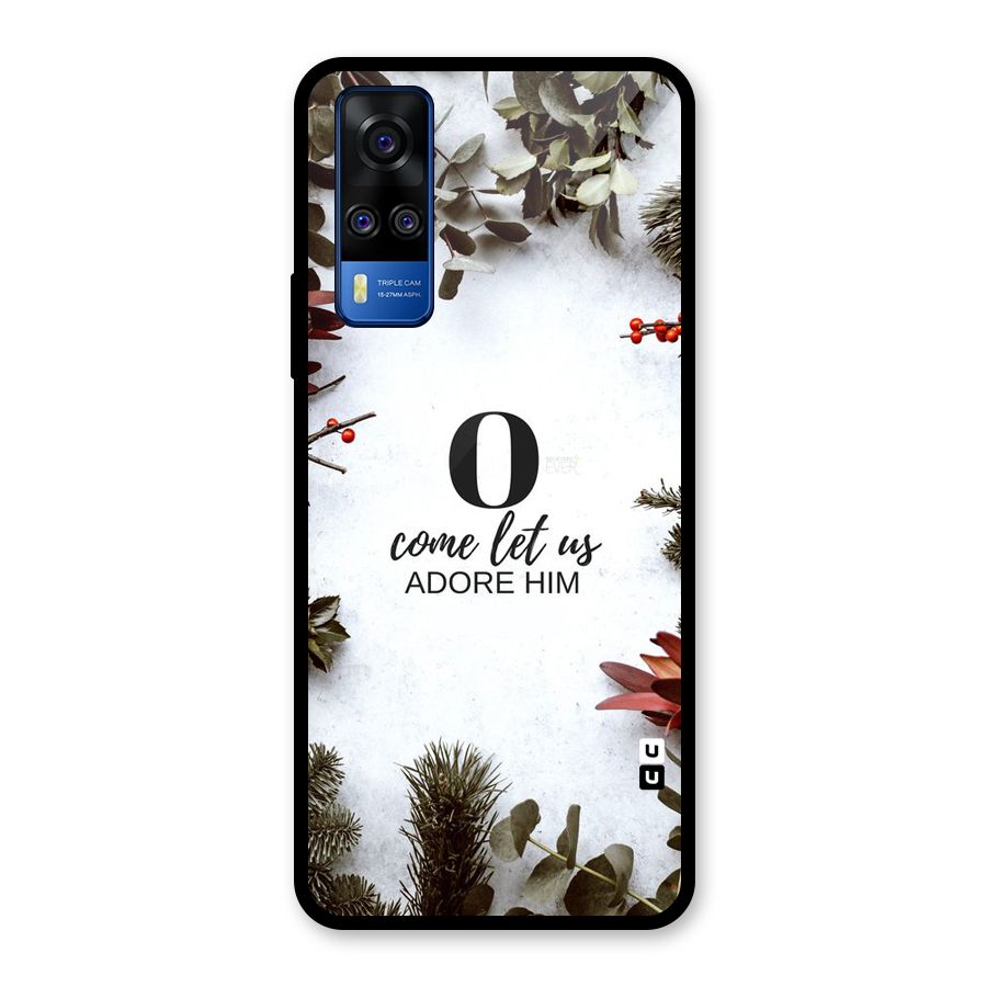 Lets Adore Him Glass Back Case for Vivo Y31
