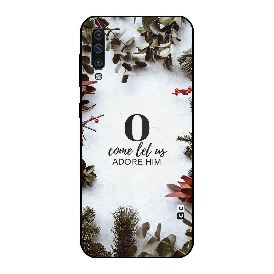 Lets Adore Him Metal Back Case for Galaxy A30s