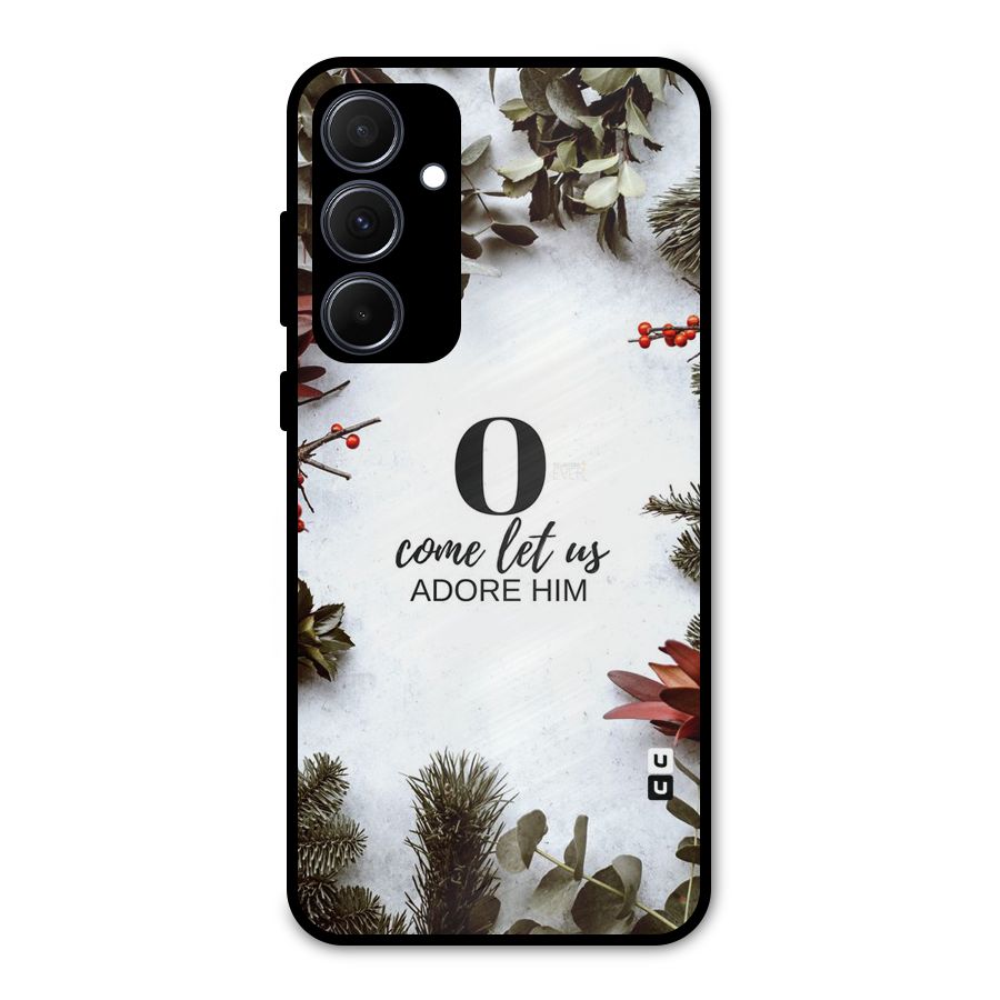 Lets Adore Him Metal Back Case for Galaxy A35