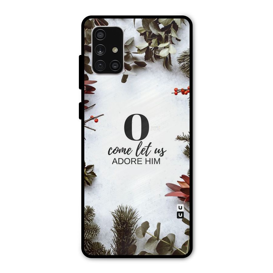 Lets Adore Him Metal Back Case for Galaxy A71