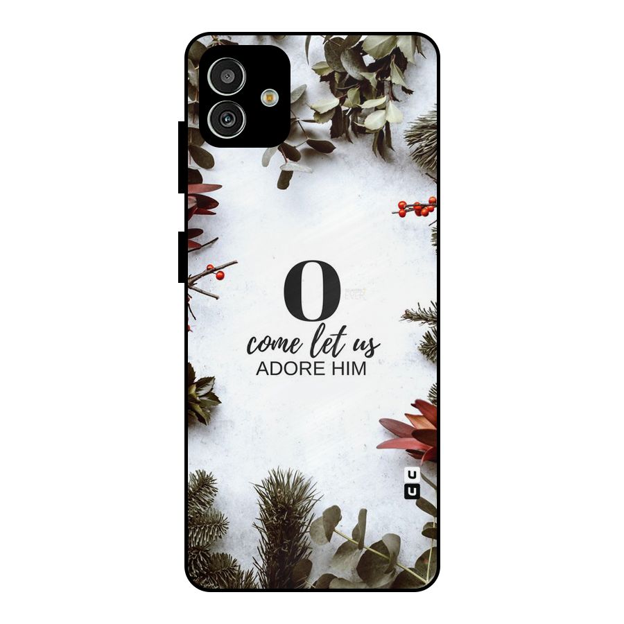 Lets Adore Him Metal Back Case for Galaxy M13 5G