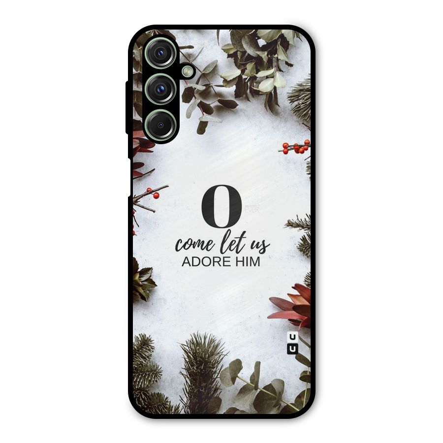 Lets Adore Him Metal Back Case for Galaxy M34