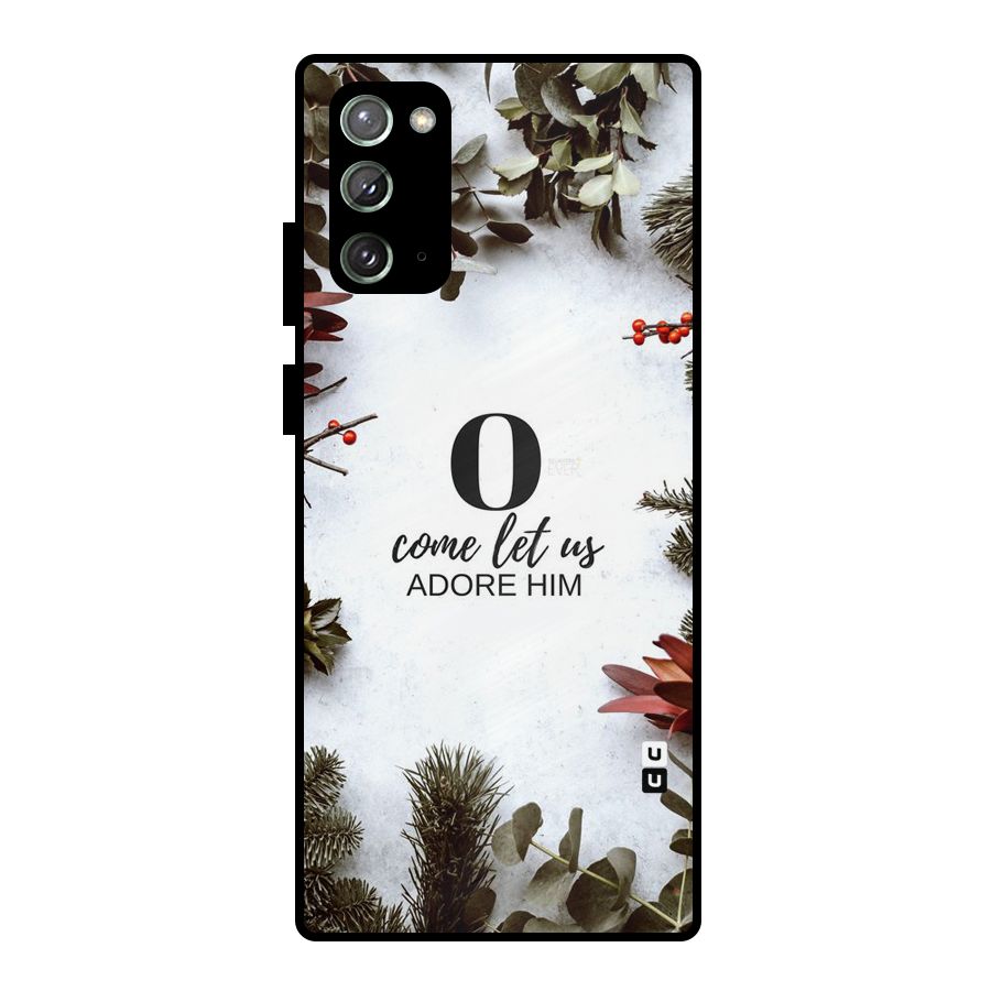 Lets Adore Him Metal Back Case for Galaxy Note 20