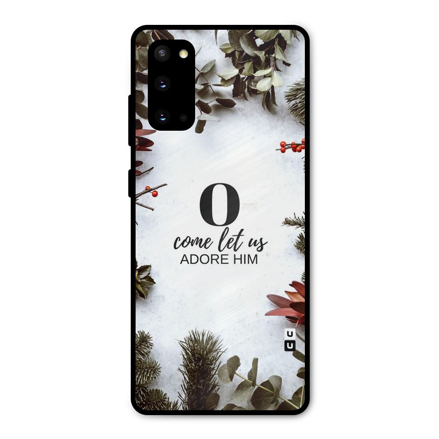 Lets Adore Him Metal Back Case for Galaxy S20
