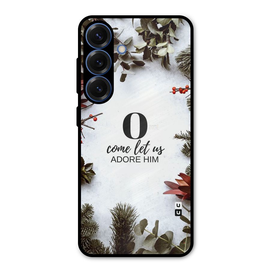 Lets Adore Him Metal Back Case for Galaxy S25