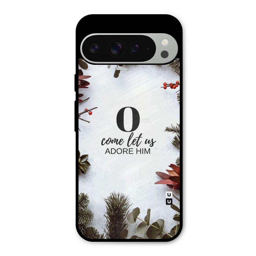 Lets Adore Him Metal Back Case for Google Pixel 9 Pro XL