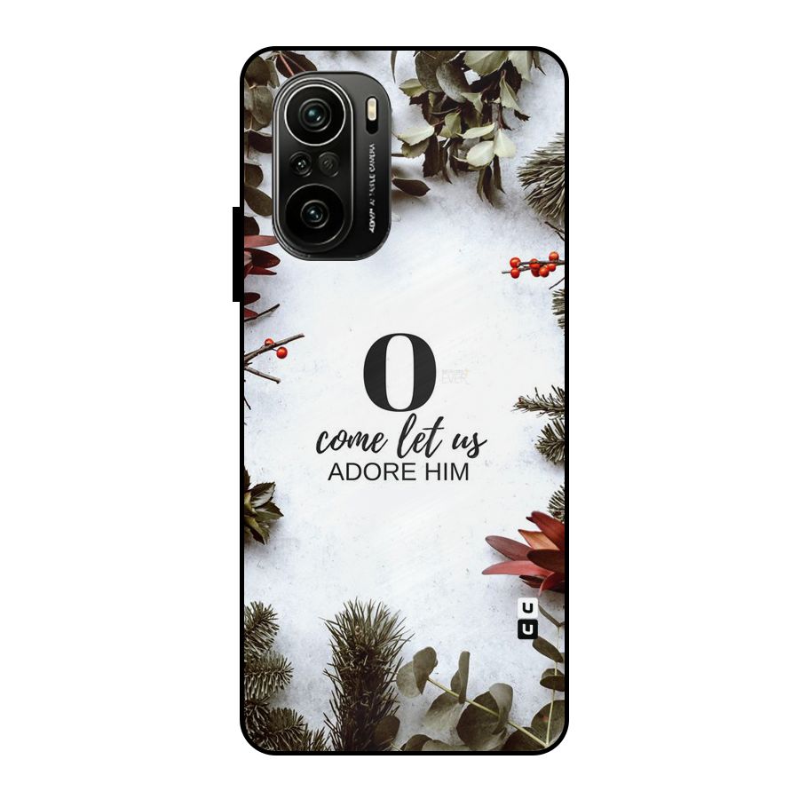Lets Adore Him Metal Back Case for Mi 11x