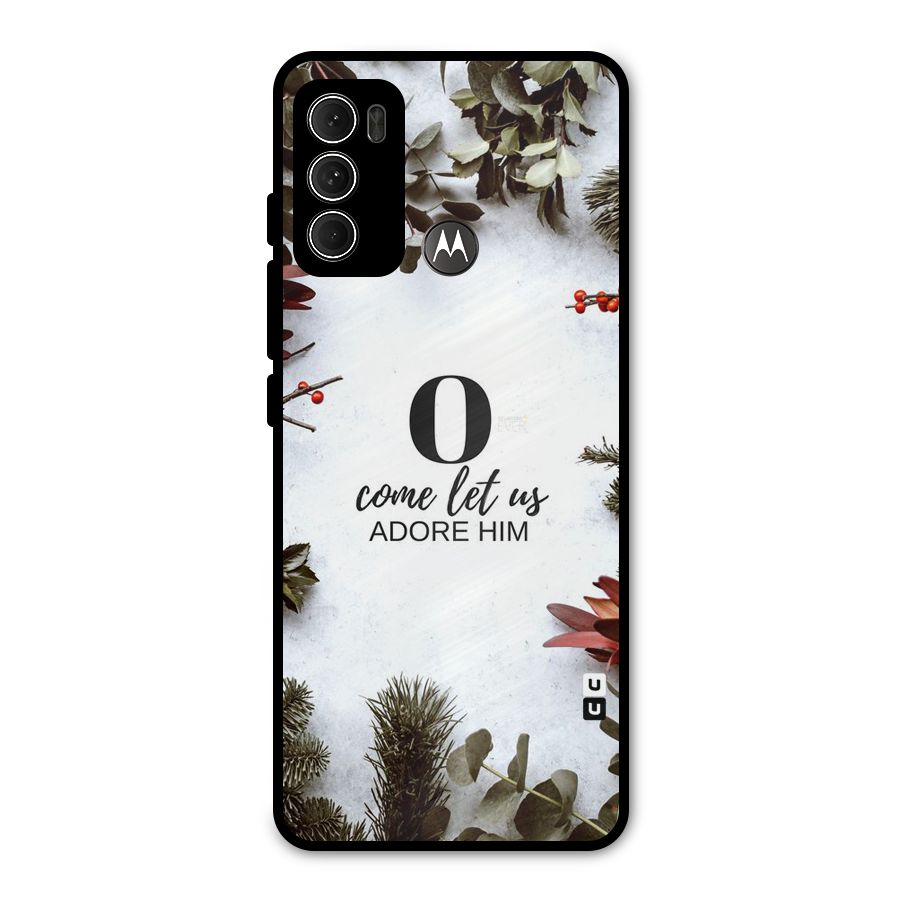 Lets Adore Him Metal Back Case for Moto G60