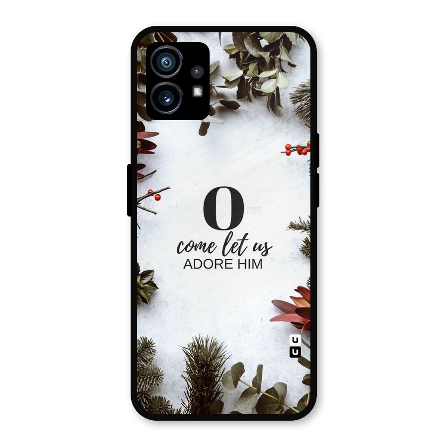 Lets Adore Him Metal Back Case for Nothing Phone 1