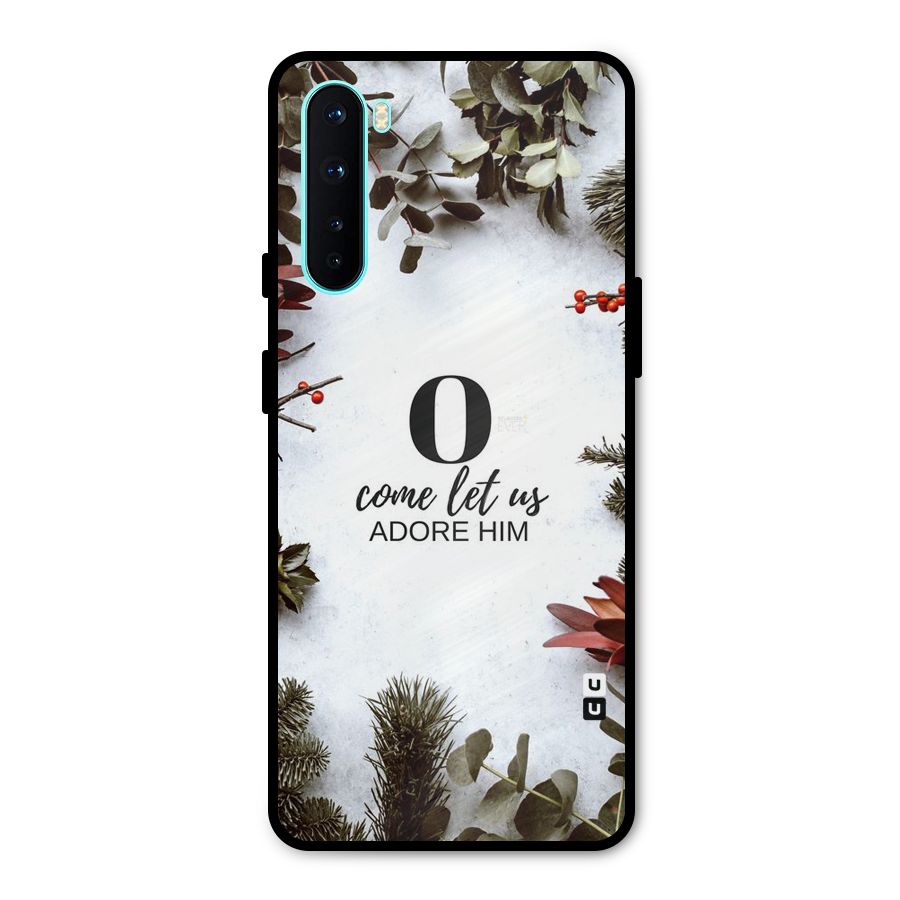 Lets Adore Him Metal Back Case for OnePlus Nord