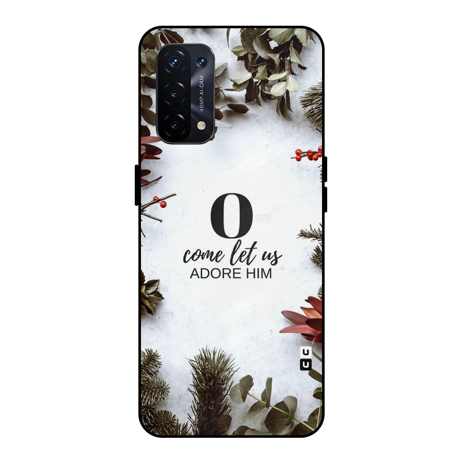 Lets Adore Him Metal Back Case for Oppo A74 5G