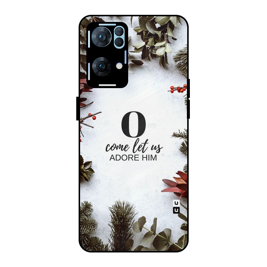 Lets Adore Him Metal Back Case for Oppo Reno7 Pro 5G