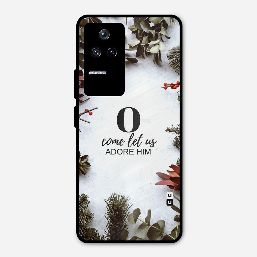 Lets Adore Him Metal Back Case for Poco F4 5G