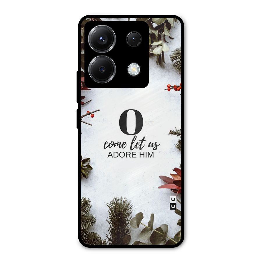 Lets Adore Him Metal Back Case for Poco X6