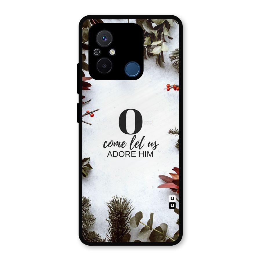 Lets Adore Him Metal Back Case for Redmi 12C