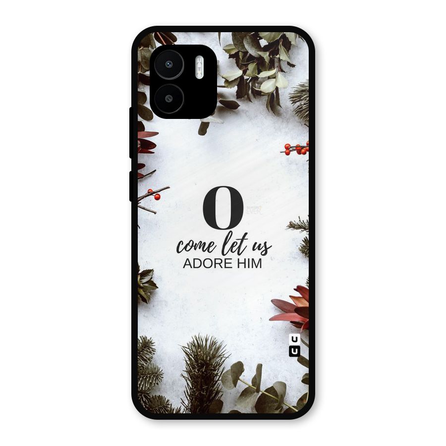 Lets Adore Him Metal Back Case for Redmi A2