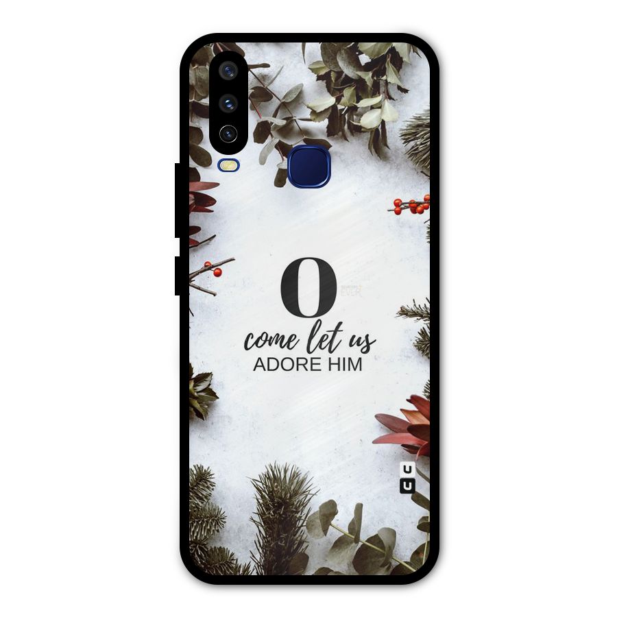 Lets Adore Him Metal Back Case for Vivo V17