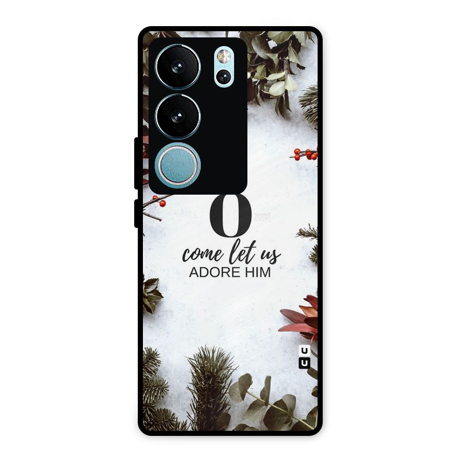 Lets Adore Him Metal Back Case for Vivo V29 Pro