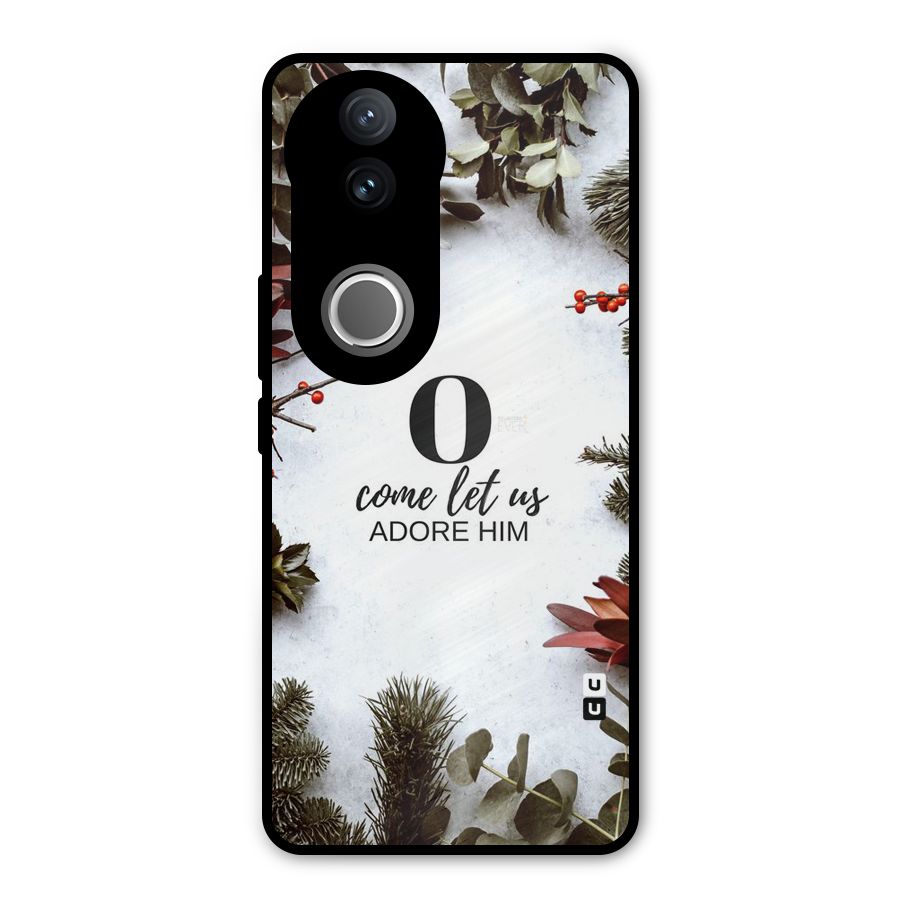 Lets Adore Him Metal Back Case for Vivo V50e