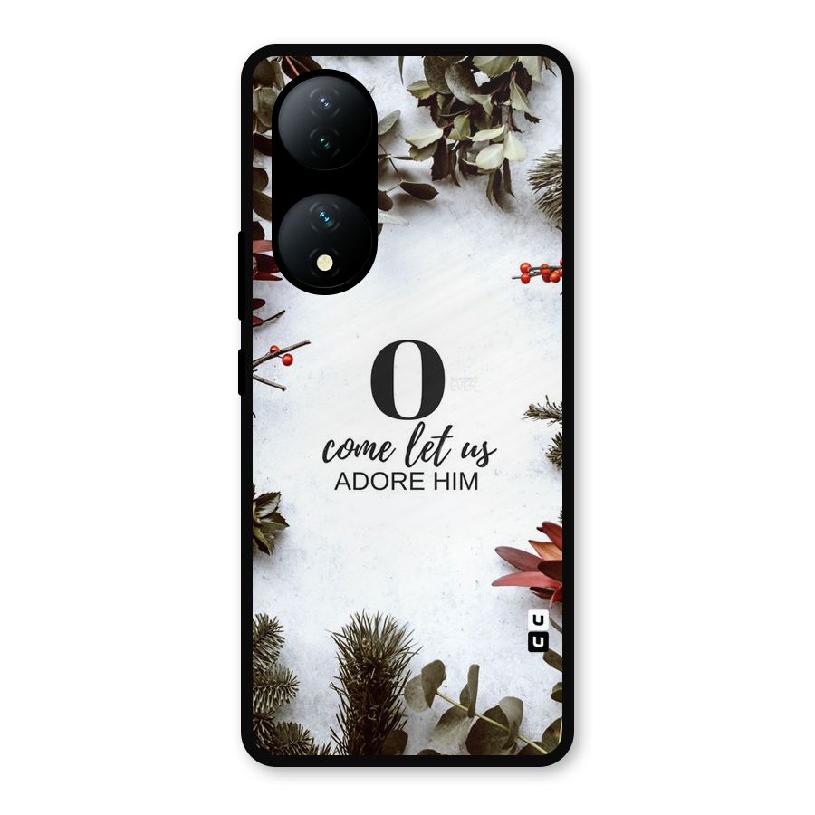 Lets Adore Him Metal Back Case for Vivo Y100a