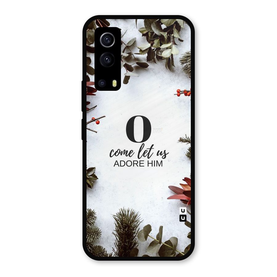 Lets Adore Him Metal Back Case for iQOO Z3