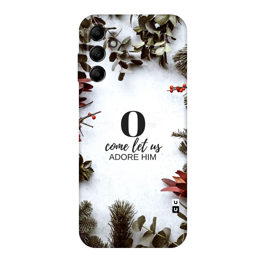 Lets Adore Him Original Polycarbonate Back Case for Galaxy A14 5G