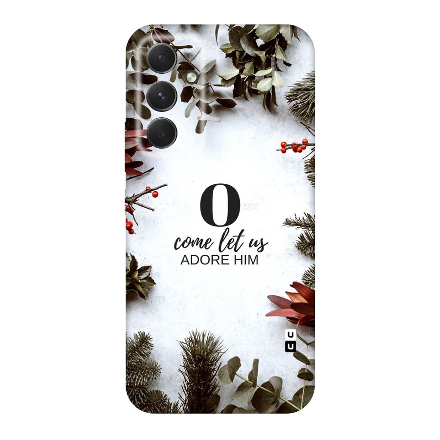 Lets Adore Him Original Polycarbonate Back Case for Galaxy A54