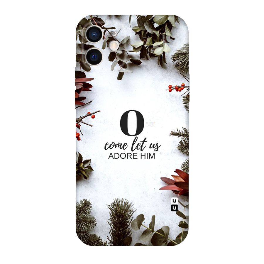 Lets Adore Him Original Polycarbonate Back Case for iPhone 12