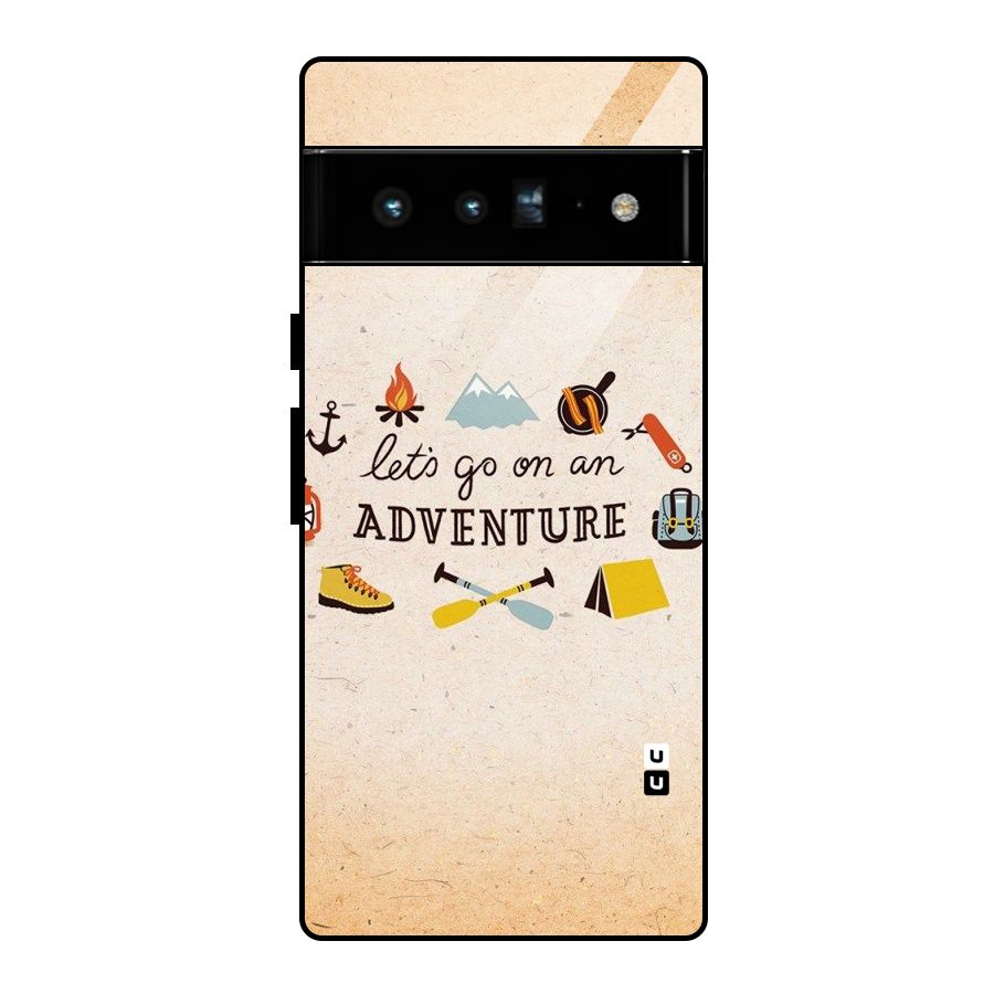 Lets Adventure Life Glass Back Case for Google Pixel 6 Pro
