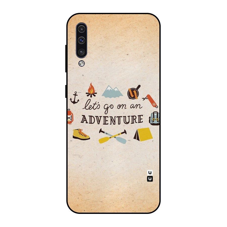 Lets Adventure Life Metal Back Case for Galaxy A30s