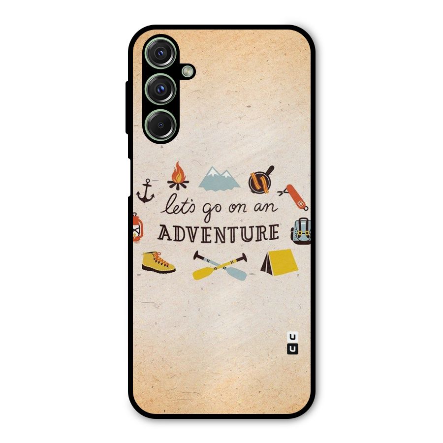 Lets Adventure Life Metal Back Case for Galaxy F34