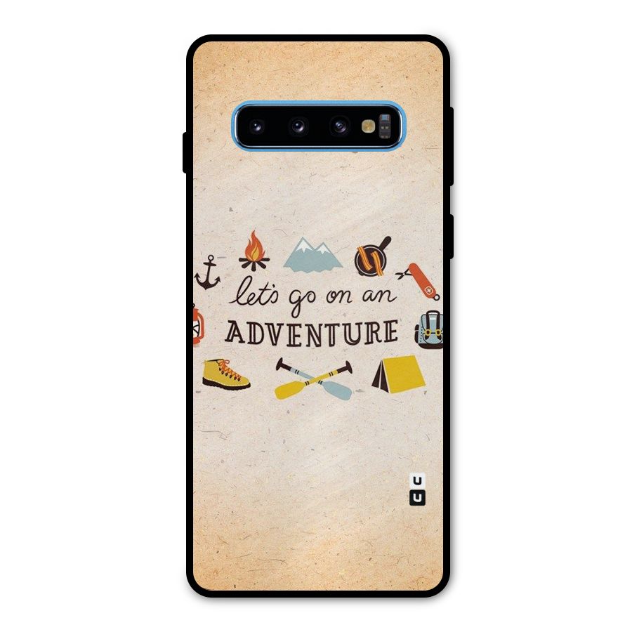 Lets Adventure Life Metal Back Case for Galaxy S10
