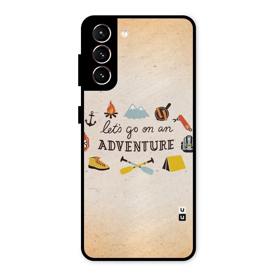 Lets Adventure Life Metal Back Case for Galaxy S21 5G