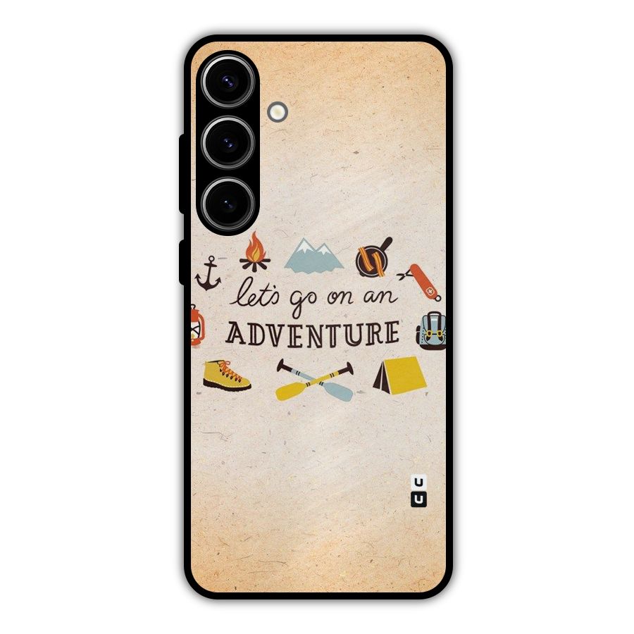 Lets Adventure Life Metal Back Case for Galaxy S24 Plus
