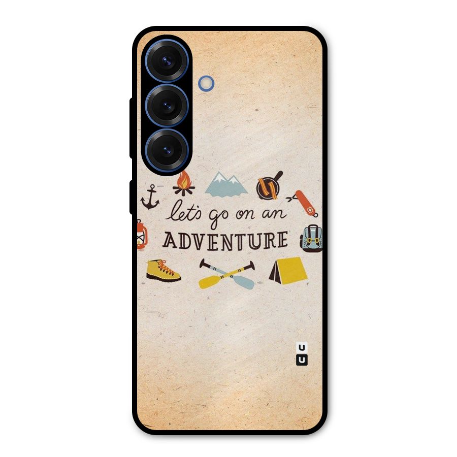 Lets Adventure Life Metal Back Case for Galaxy S25
